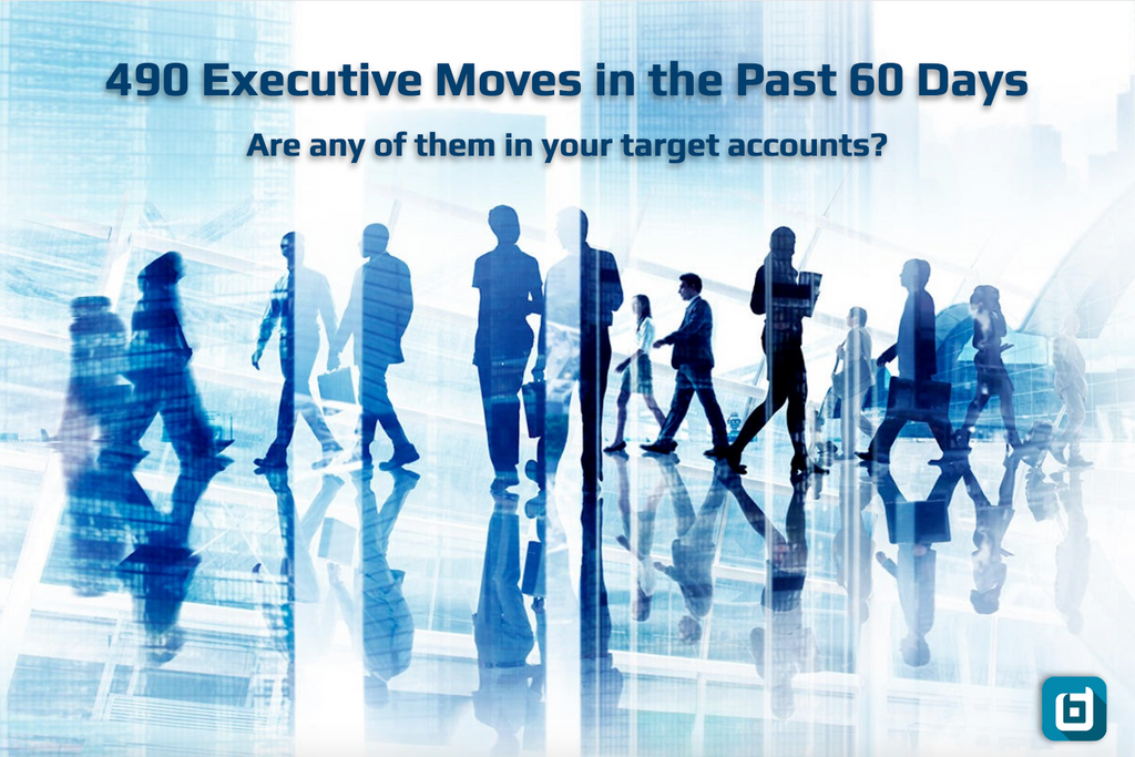 490 Fortune 1000 Executive Moves in the Past 60 Days